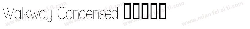 Walkway Condensed字体转换
